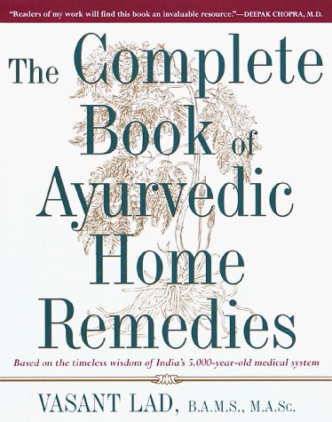 The Complete Book of Ayurvedic Home Remedies Hardcover